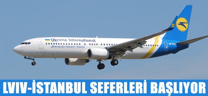 Ukraynalı şirket Lviv-İstanbul seferlerine başlıyor