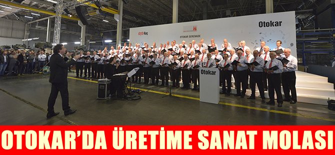Otokar’da üretime sanat molası