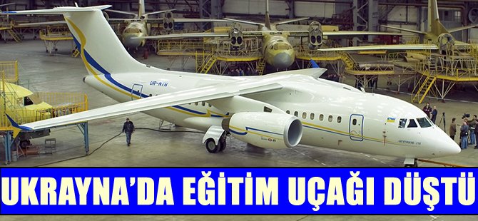 Ukrayna'da eğitim uçağı düştü