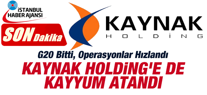 Kaynak Holding'e kayyum atandı