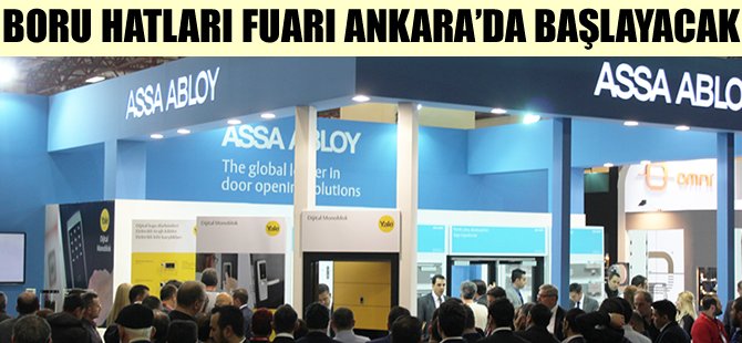 Boru Hatları Fuarı ile enerjinin yarını tanıtılacak