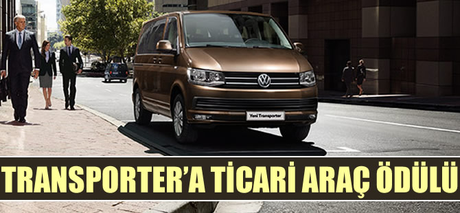 Yeni Transporter’a 'Yılın Ticari Aracı Ödülü'