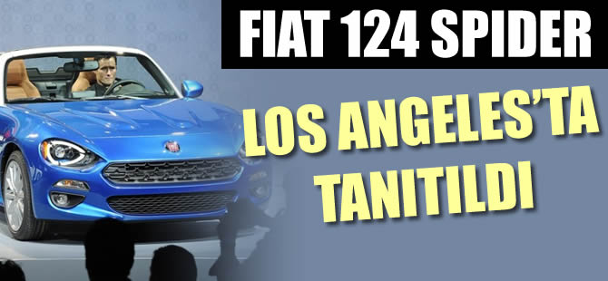 Yeni Fiat 124 Spider, Los Angeles'ta tanıtıldı