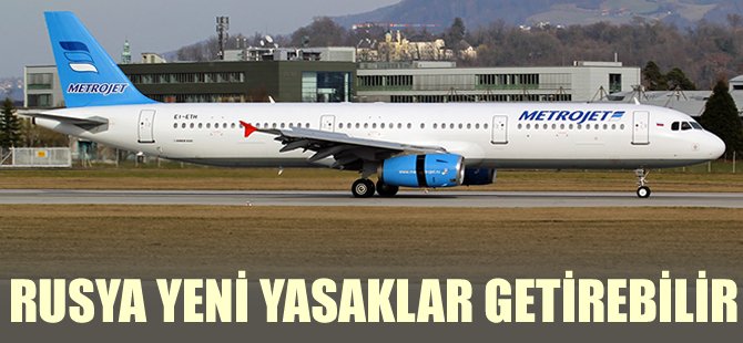 Rusya yeni uçuş yasakları getirebilir