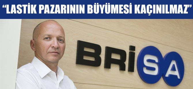 Lastik pazarının büyümesi kaçınılmaz