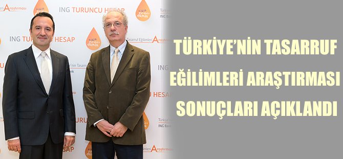 “Türkiye’nin Tasarruf Eğilimleri Araştırması”nın sonuçları açıkladı