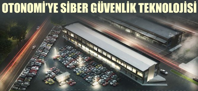 OTONOMİ’ye üst düzey siber güvenlik teknolojisi