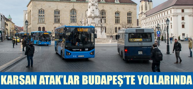 Karsan ATAK’lar Budapeşte yollarında