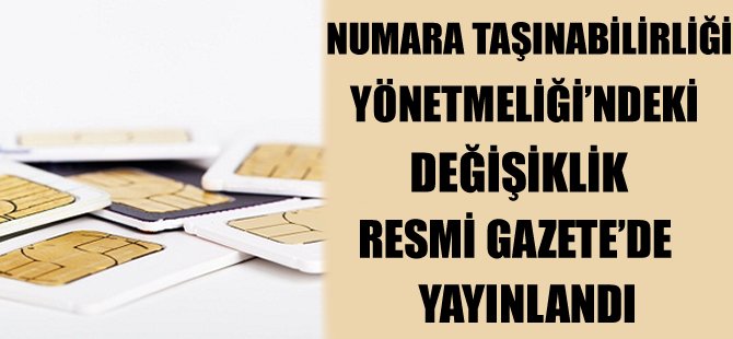 Numara taşımada çeşitli değişiklikler yapıldı