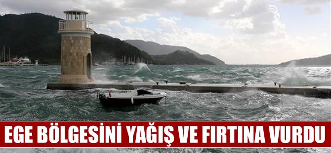 Ege bölgesi sağanak yarış ve fırtınayla boğuşuyor