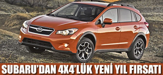 Subaru'dan 4X4'lük yeni yıl fırsatı