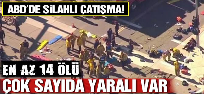 ABD’de silahlı saldırı, 14 Ölü, 17 Yaralı