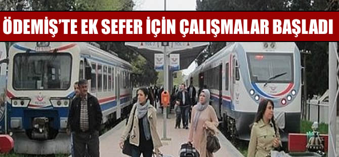 Ödemiş-İzmir ek tren seferleri için çalışmalar başladı