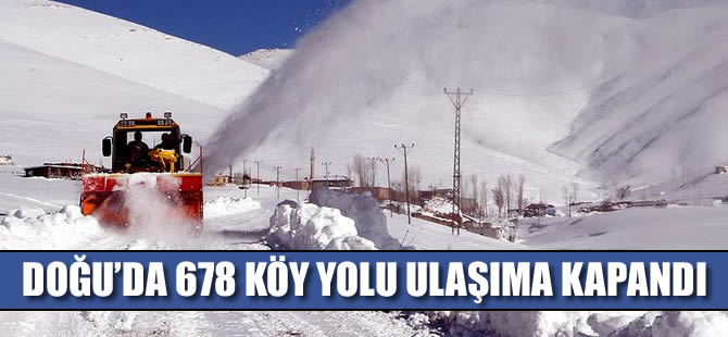Doğu'da 678 köy yolu ulaşıma kapandı