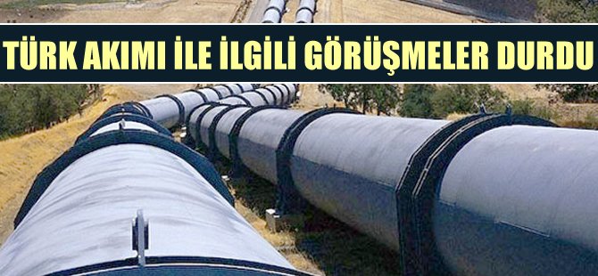 Rus Enerjii Bakanı: Türk Akımı ile ilgili görüşmeler durduruldu