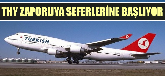 THY'nin Zaporijya seferleri 28 Aralık'ta başlayacak