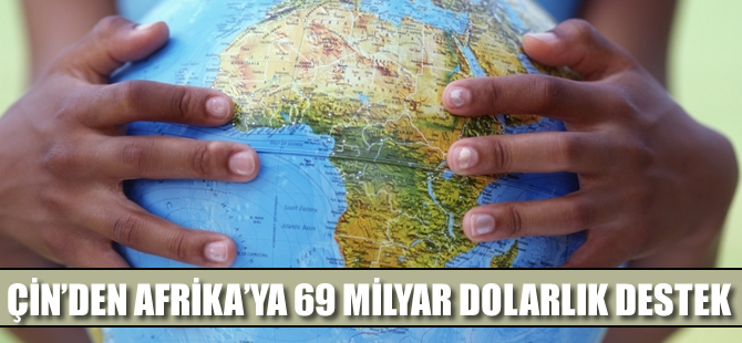 Çin’den Afrika’ya 60 milyar dolarlık destek