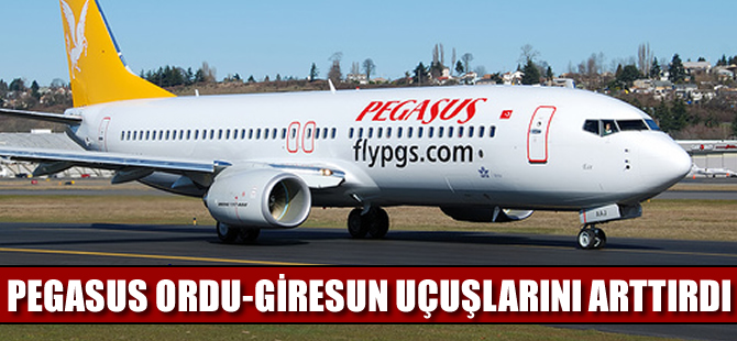 Pegasus Ordu-Giresun uçuşlarını 3'e çıkardı