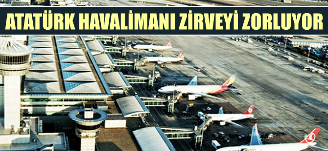 Atatürk Havalimanı zirveyi zorluyor
