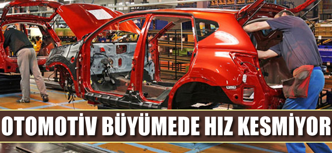 Otomotiv, üretim ve ihracatta hız kesmiyor