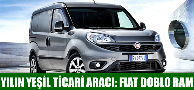 Fiat Doblo Ram yılın 'Yeşil Ticari Aracı' seçildi