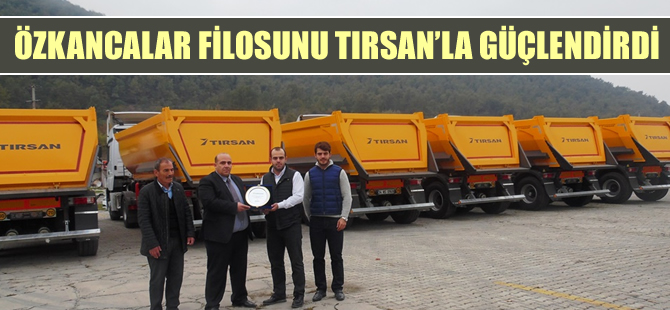 Özkancalar filosuna TIRSAN Damper gücü