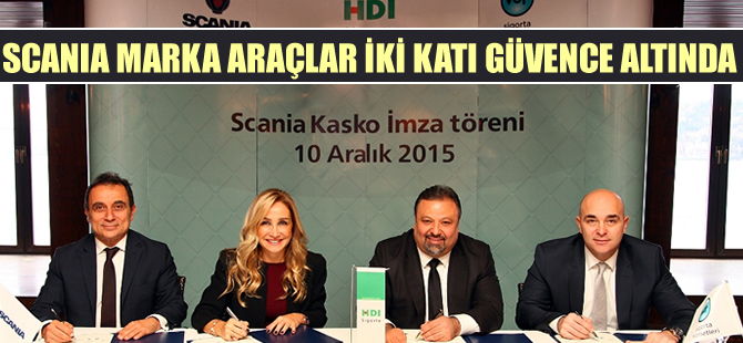 Scania marka araçlar güvence altında
