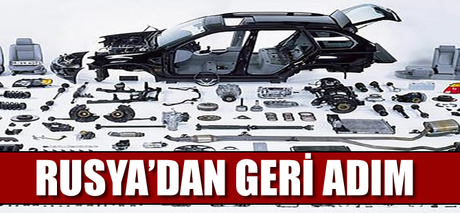 Rusya, Türk otomotiv parçalarına yeşil ışık yaktı
