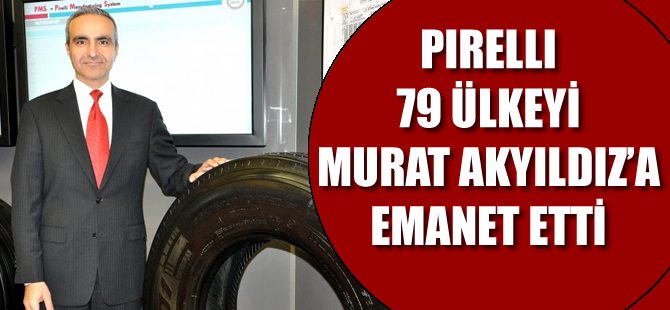 79 ülke Murat Akyıldız'a emanet