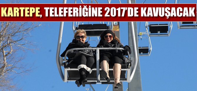 Kartepe Teleferik Projesi 2017’de hizmete girecek