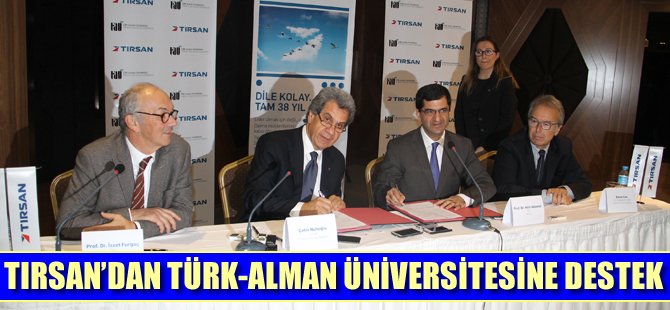 Tırsan'dan Türk-Alman üniversitesine tam destek