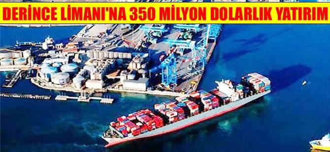 Derince Limanı, 350 milyon dolarlık ek yatırımla 3 kat büyütülecek