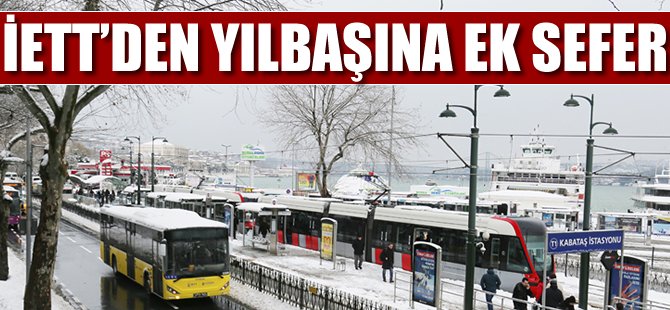 İETT'den yılbaşına ek sefer