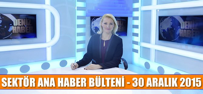 Denizcilik sektörü Ana Haber Bülteni DenizHaber.TV'de yayınlandı