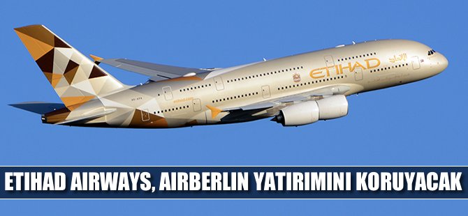 Etihad Airways airberlin yatırımını korumak için temyize başvurdu