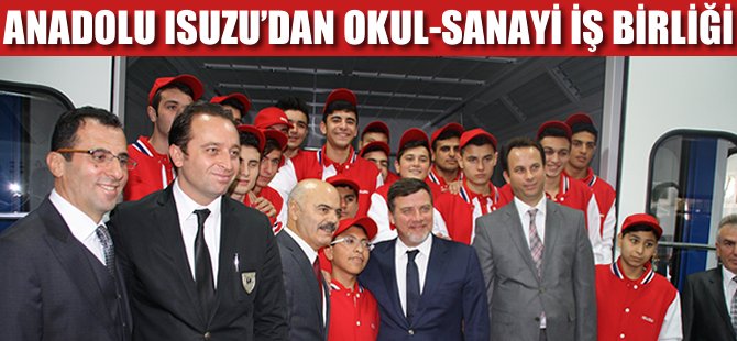 Anadolu Isuzu'dan okul-sanayi iş birliği