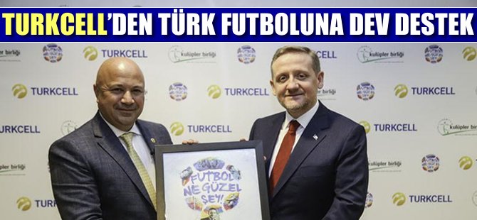 Turkcell'den Türk futboluna dev destek