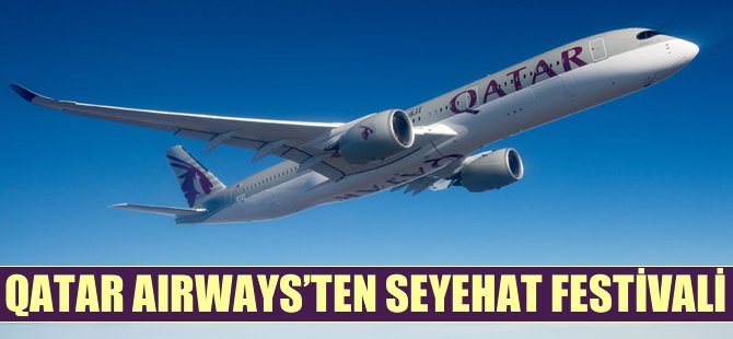 Qatar Airways'ten sehayat festivali