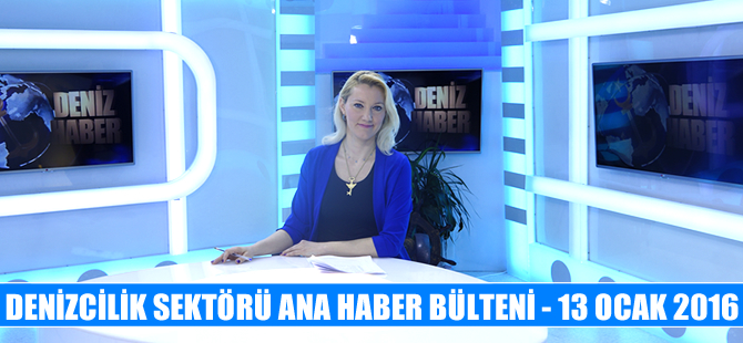 Denizcilik sektörü Ana Haber Bülteni DenizHaber.TV'de yayınlandı
