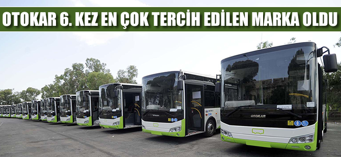 Otokar, 6. kez Türkiye’nin en çok  tercih edilen otobüs markası oldu