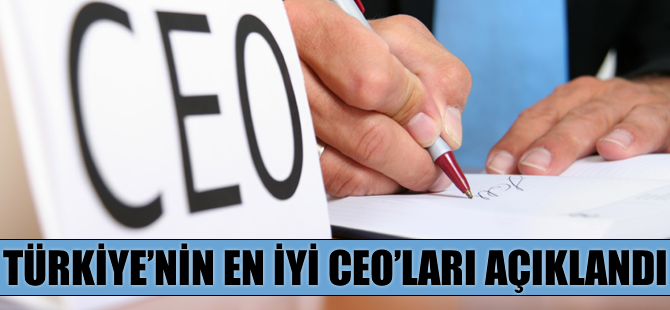Türkiye'nin en iyi CEO'ları açıklandı!