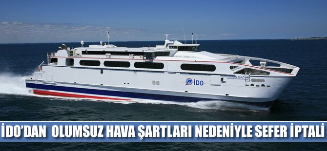 İDO'dan sefer iptali