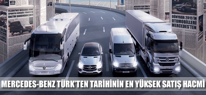 Mercedes-Benz Türk 63.055 adetle tarihinin en yüksek satış hacmini gerçekleştirdi