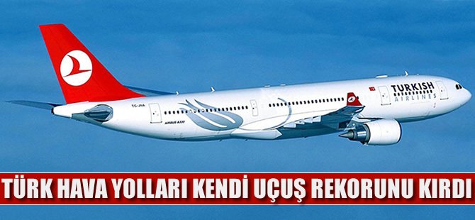 THY'den uçuş rekoru