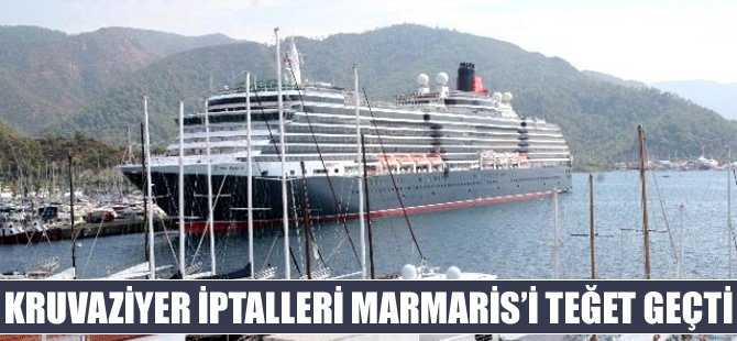 Şükrü Tugay: Marmaris'te kruvaziyer iptali yok