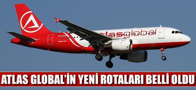 Atlasglobal 3 yeni hat açıyor