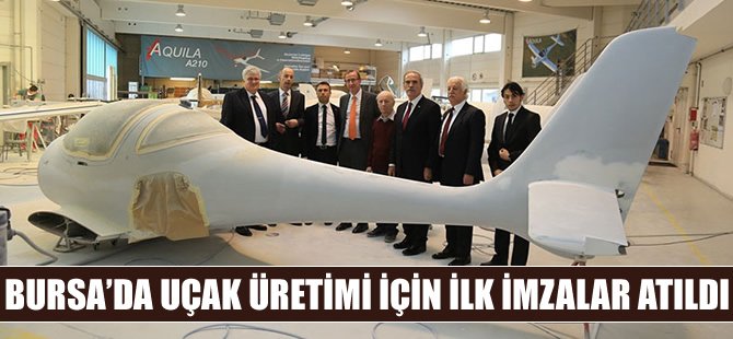 İmzalar atıldı; Bursa uçak üretimine başlıyor