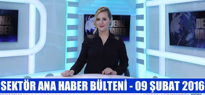 Denizcilik Sektörü Ana Haber Bülteni DenizHaber.TV'de yayınlandı