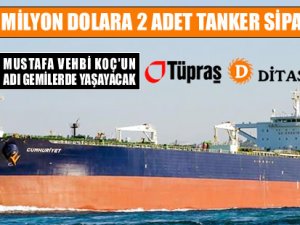 DİTAŞ, iki yeni tanker sipariş etti