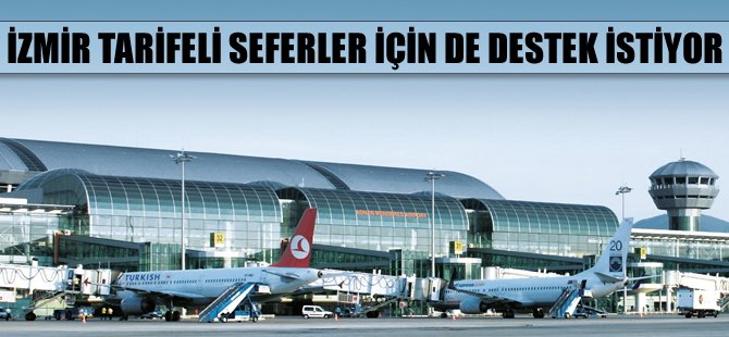 İzmir tarifeli seferler için de destek bekliyor